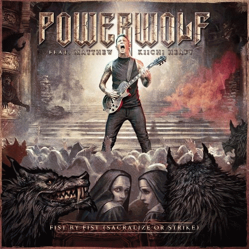 Powerwolf : Fist by Fist (Sacralize or Strike)
